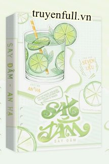 Say Đắm - Seven Liễu